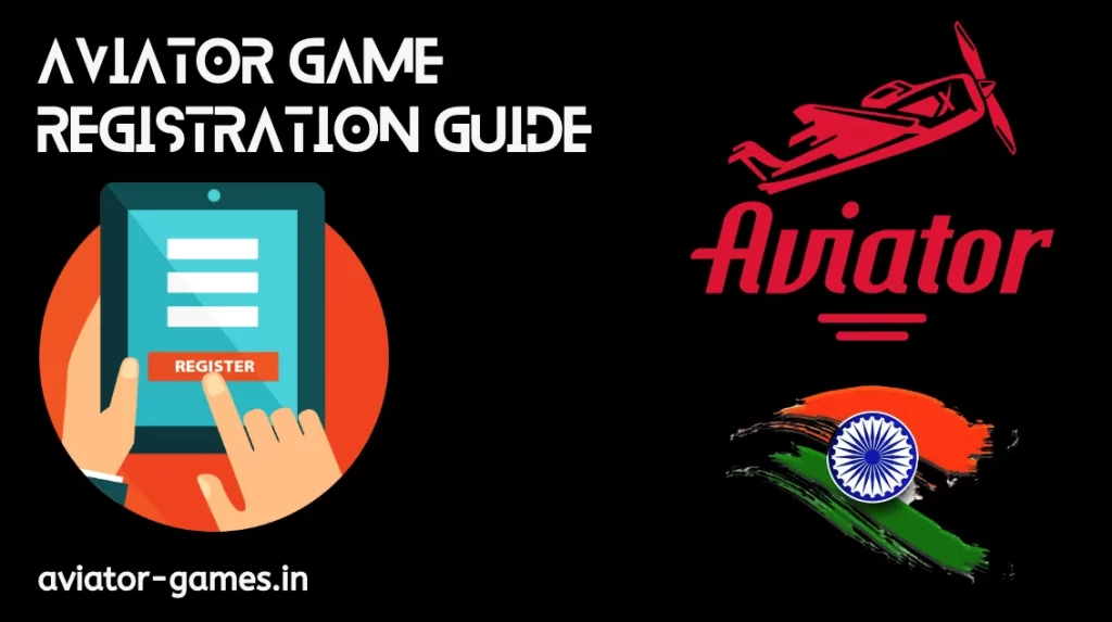 Aviator Game Registration Guide